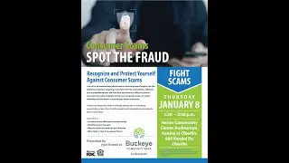 CONSUMER SCAMS - SPOT THE FRAUD! Katie Harper from the Ohio Attorney General’s Office