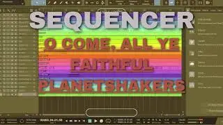 O COME ALL YE FAITHFULL - PLANETSHAKERS (MULTITRACK-SEQUENCER)
