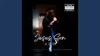Jesus Son of David