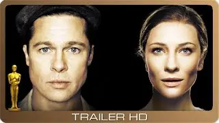 Der seltsame Fall des Benjamin Button ≣ 2008 ≣ Trailer #1