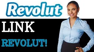 Connect Revolut To Your Bank Account (2025)