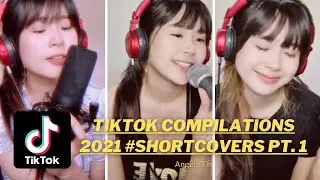 TikTok Compilation #Shortcovers 2021 Part 1 | Angela Tin
