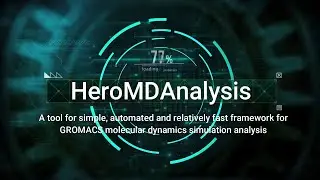 HeroMDAnalysis - A quick guide to an automagical tool for GROMACS based MD simulation analysis