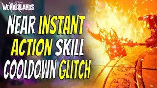 * Patched* Near Instant Action Skill Cooldown Glitch For Tiny Tina's Wonderlands