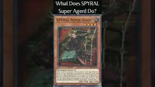 What Does SPYRAL Super Agent Do? (Yugioh Cards Explained for Easy Deck Building)