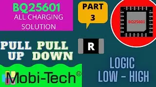 BQ25601 ALL CHARGING PROBLEMS | PULL UP /PULL DOWN RESISTOR | LOGIC LOW - LOGIC HIGH | IN HINDI