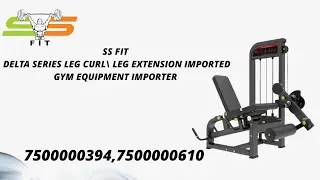 SS fit delta series leg curl leg extension / imported gym / imported gym package / imported machine