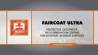 FAIRCOAT ULTRA - PROTECTIVE, DECORATIVE,ANTI-CARBONATION COATING FOR EXTERIOR / INTERIOR SURFACES
