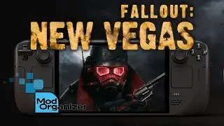 How to Install Mod Organizer 2 on Steam Deck &mdash; Fallout New Vegas Test
