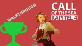 Call of the Sea - 100% Walkthrough Chapter 4 - All Achievements & Puzzle | GameInsidersDE