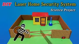 How to make a Laser Home Security System for Science Project || DIY Laser Home Security System
