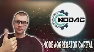 Обзор Node Aggregator Capital - держите и зарабатывайте ETH, FTM, AVAX 🚀 Новый токен $NODAC 🚀