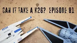 Can It Take a K26? -  Episode 81