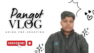 Holiday Enjoy With Chachu | Pangot for shooting| Part 1