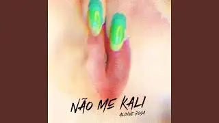 Não Me Kali