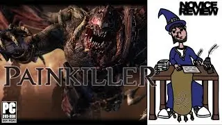 Novice Review: Painkiller