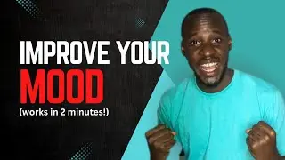 How to Improve Your Mood Fast
