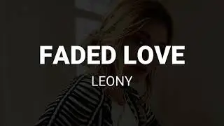 Leony - Faded Love (Karaoke Instrumental)