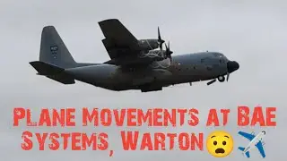 Lot's of Plane Movements at BAE Systems, Warton
