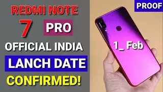Redmi Note 7 Pro official Launch date in India Confirmed 12 February|Redmi Note 7 full Specification