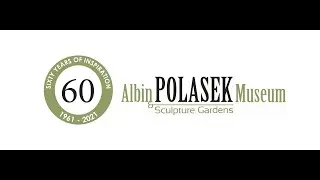 Albin Polasek Museum & Sculpture Gardens 60th Anniversary