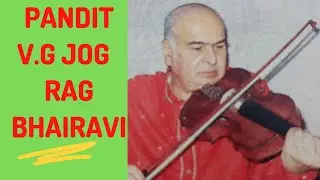 Pandit V.G Jog II Rag Bhairabi II
