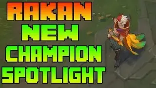 НОВЫЙ ПОДДЕРЖКА ЧЕМПИОНА RAKAN АКТУАЛЬНЫЙ ГЕЙМПЛЕЙ | ПБЕ | ЛИГА ЛЕГЕНД 7.8 | РАКАН ПОДДЕРЖКА
