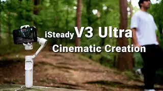 Cinematic Content Creation with iSteady V3 Ultra AI Tracking | Hohem New Product 2025