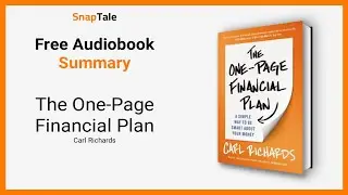 The One-Page Financial Plan by Carl Richards: 6 Minute Summary