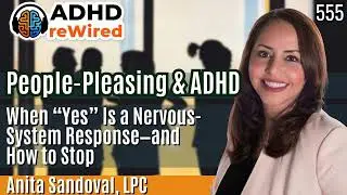 People Pleasing & ADHD: When 