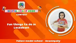 Ideas to come up with lockdown period by Yashvi | PMS,  Bowenpally | Digital Champ Contest