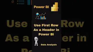 Change first row in power bi / use first row as a header in power bi  #powerbitutorialforbeginners
