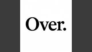 Over and Over