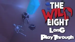 The Wild Eight | Long Playthrough - Chapter 1