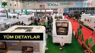 KARAVANİST&OUTDOORİST Karavan Fuarı 2022 T&uuml;m Markalar İncelemeler (B&ouml;l&uuml;mler halinde)