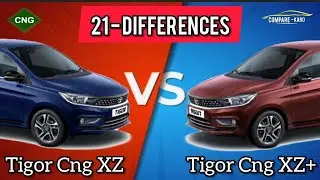 Tata Tigor CNG XZ vs XZ+ || Detailed Comparison in Hindi of Tigor CNG