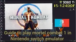 Mortal Kombat 1 - Nintendo Ryujinx switch emulator tutorial pc Guide #MK1 #spoiler #emulador