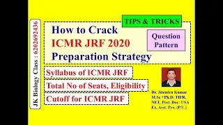 ICMR JRF EXAM | PREPARATION STRATEGY | TIPS AND TRICKS | Syllabus | Eligibility | CUTOFF | SEATS