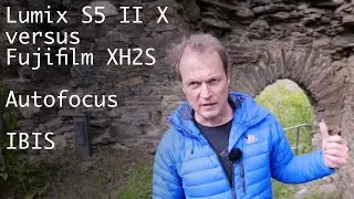 Switch to Lumix S5IIX from Fujifilm XH2S - Fantastic IBIS in Old Castle Waldeck