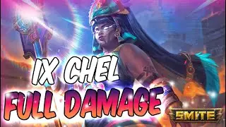 FULL DAMAGE IX CHEL GAMEPLAY - SMITE RANKED CONQUEST