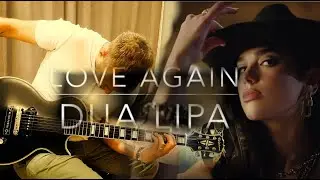 Dua Lipa - Love Again - Electric Guitar Cover n°234 By Sébastien Corso