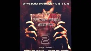 SheLBy BoNe - PsYCho Brain - Ft. H u $ T L a