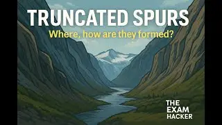 Truncated Spurs Explained | Formation, Location & Examples |UPSC Geography Optional & NCERT Class 11