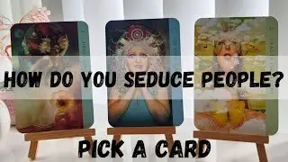 How Do you Seduce People? Pick a Card Tarot Reading! 