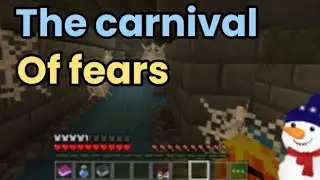 🕸️Майнкрафт.Прохождение мира The carnival of fears (🎄С новым годом🎄)