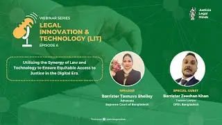 Leveraging Law and Tech for Equitable Justice in the Digital Age | Episode 6 | (LIT)
