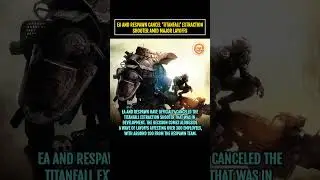 EA and Respawn Cancel &lsquo;Titanfall&rsquo; Extraction Shooter Amid Major Layoffs #Titanfall #EA #gamingnews