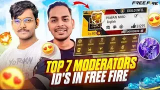 TOP 7 10,00,000 MODERATOR ID COLLECTION IN FREE FIRE || FREE FIRE MODERATOR IDs || PAWAN MOD