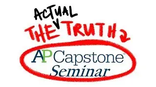 the UNTOLD TRUTH about AP CAPSTONE - SEMINAR [A STUDENT'S PERSPECTIVE]
