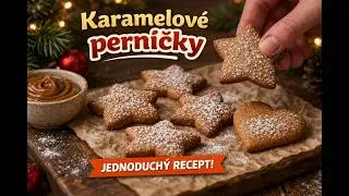 Karamelové perníčky